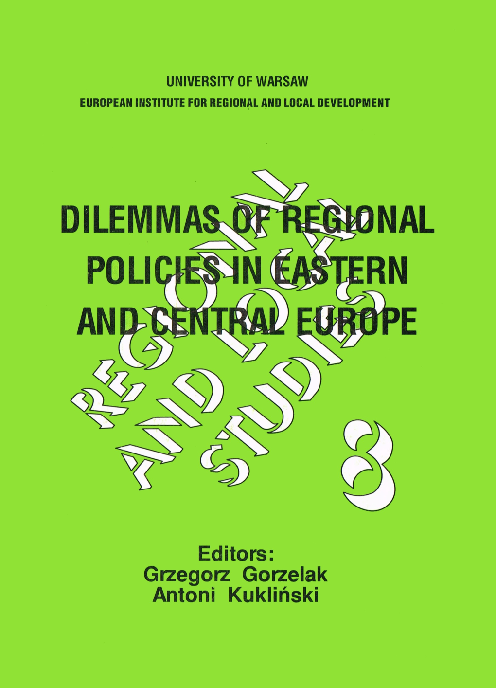 Dilemmas of Regional Policies in Eastern and Central Europe