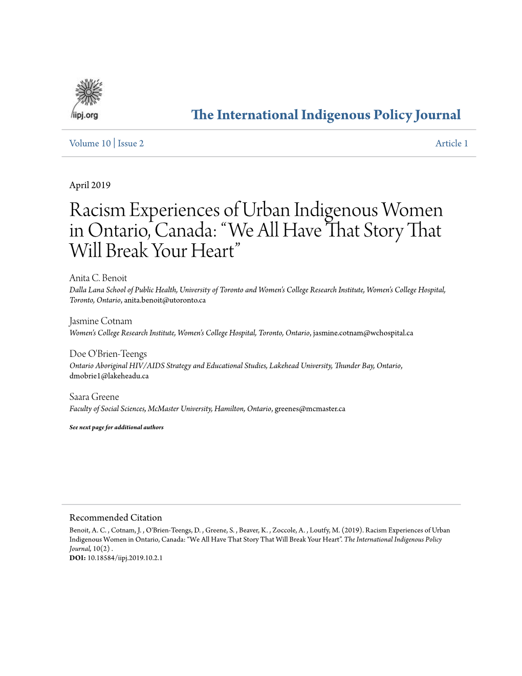 Racism Experiences of Urban Indigenous Women in Ontario, Canada: “We All Have That Story That Will Break Your Heart” Anita C