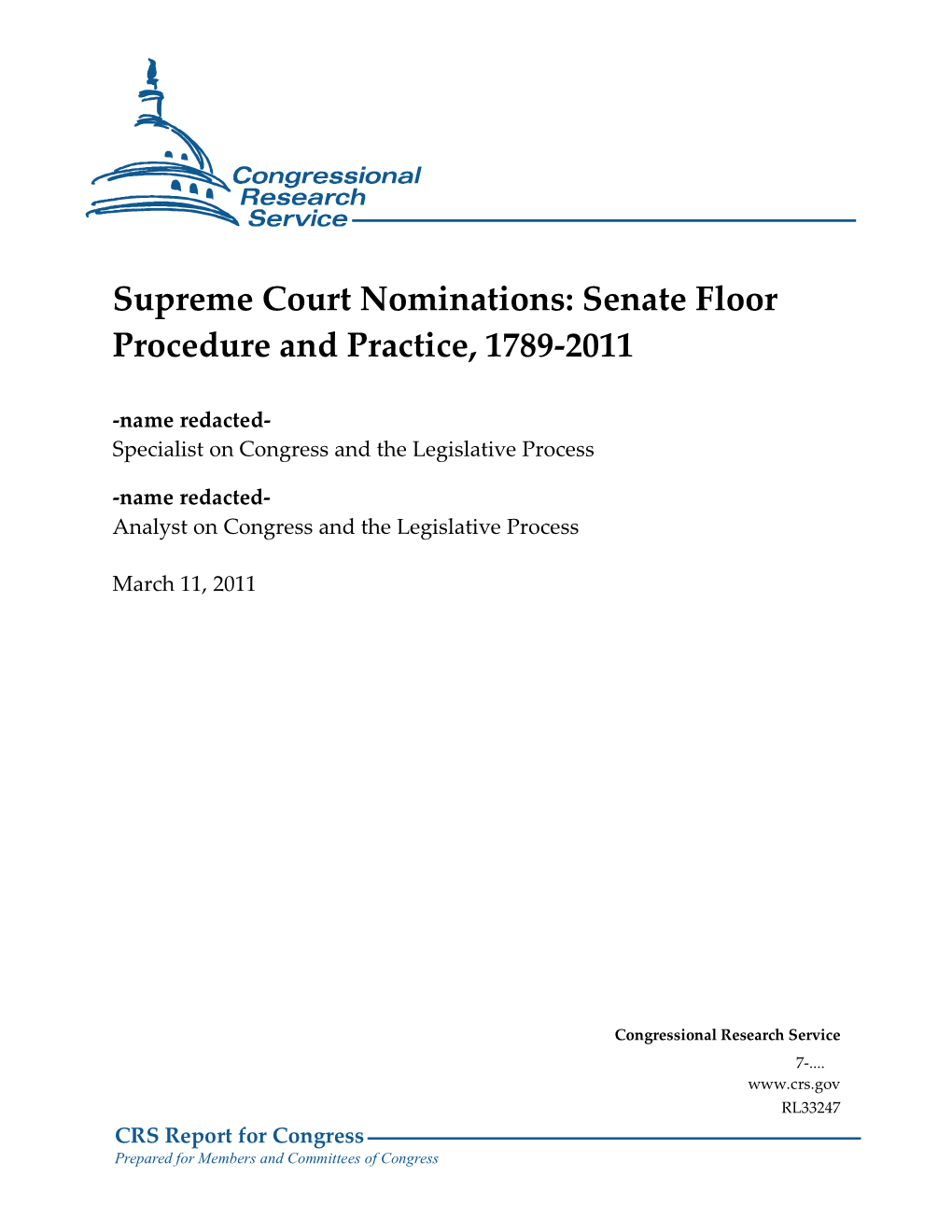 Supreme Court Nominations: Senate Floor Procedure and Practice, 1789-2011