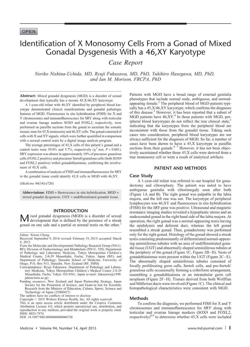 Identification of X Monosomy Cells from a Gonad of Mixed Gonadal Dysgenesis with a 46,XY Karyotype Case Report