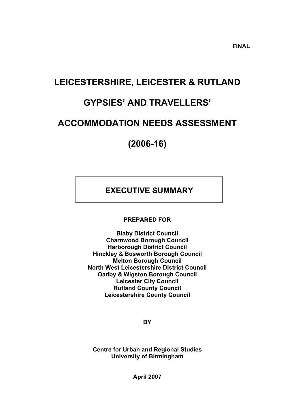 Leicestershire, Leicester & Rutland Gypsies' and Travellers' Accommodation Needs Assessment