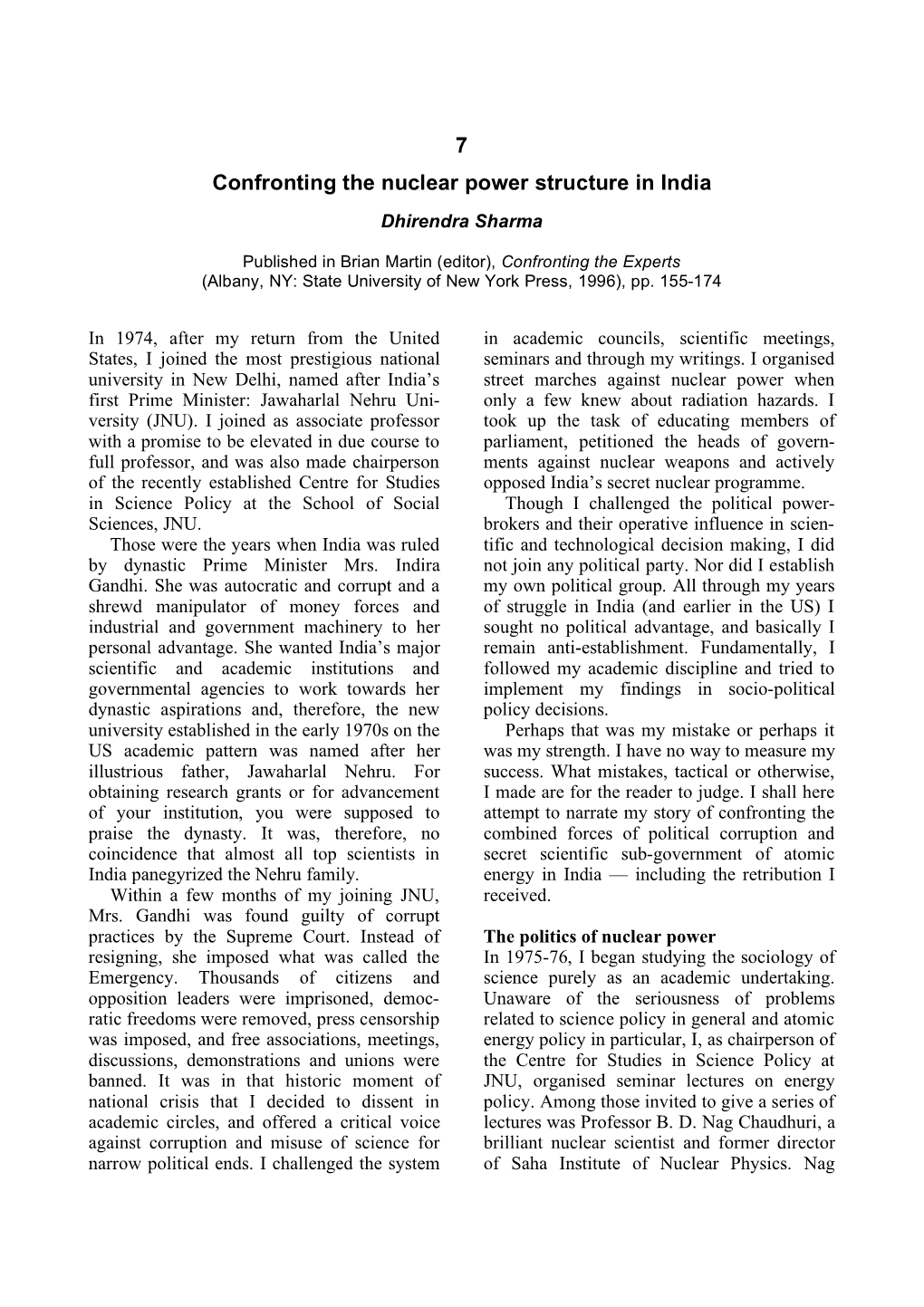 Confronting the Nuclear Power Structure in India Dhirendra Sharma