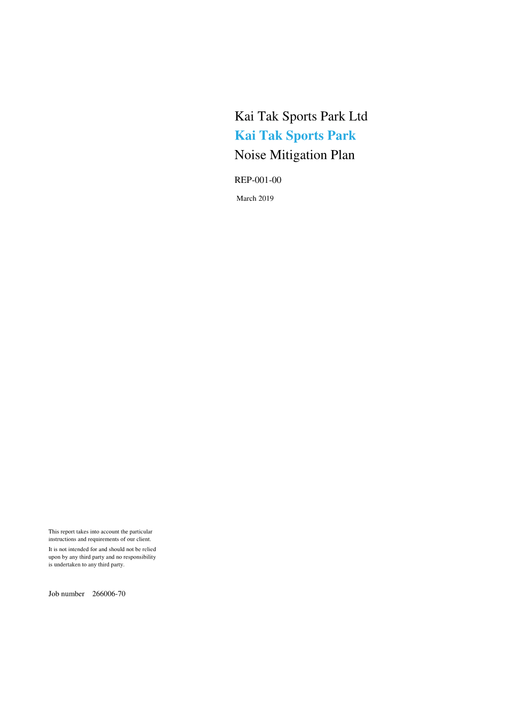 Kai Tak Sports Park Ltd Kai Tak Sports Park Noise Mitigation Plan