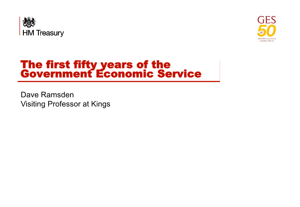 The First Fifty Years of the Government Economic Service
