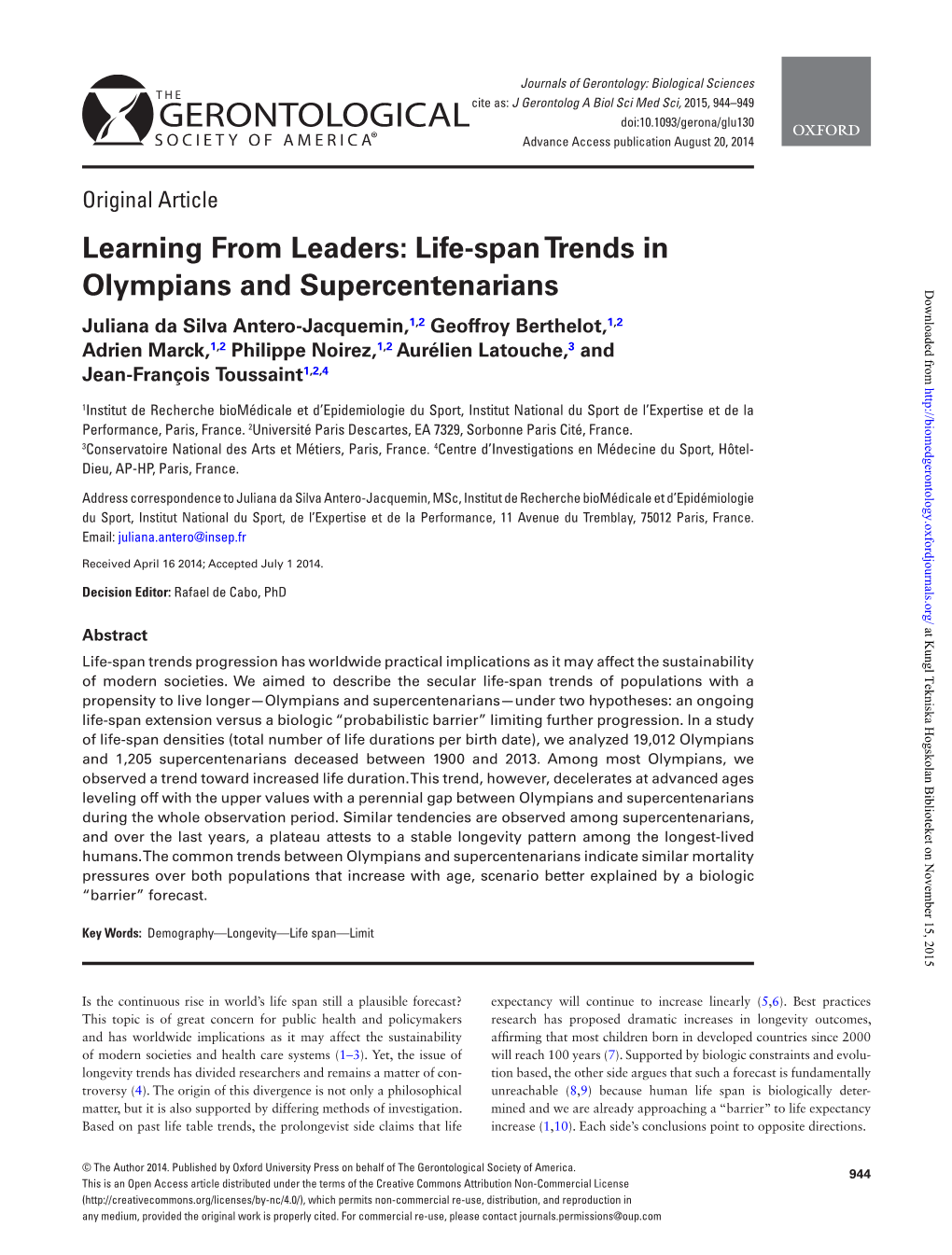 Life-Span Trends in Olympians and Supercentenarians