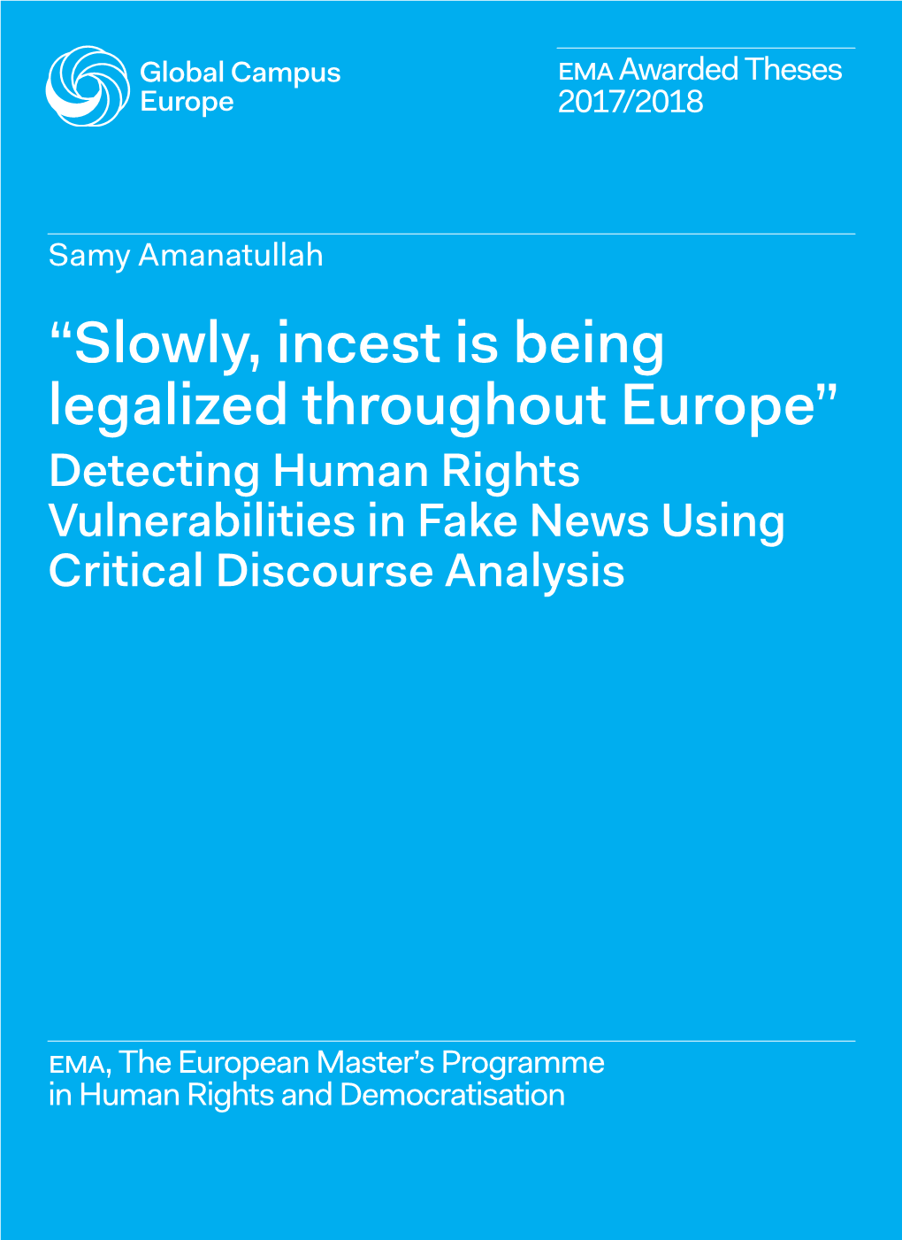 “Slowly, Incest Is Being Legalized Throughout Europe” Detecting Human Rights Vulnerabilities in Fake News Using Critical Discourse Analysis