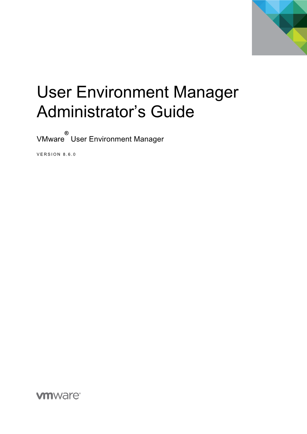Vmware User Environment Manager Administrator's Guide