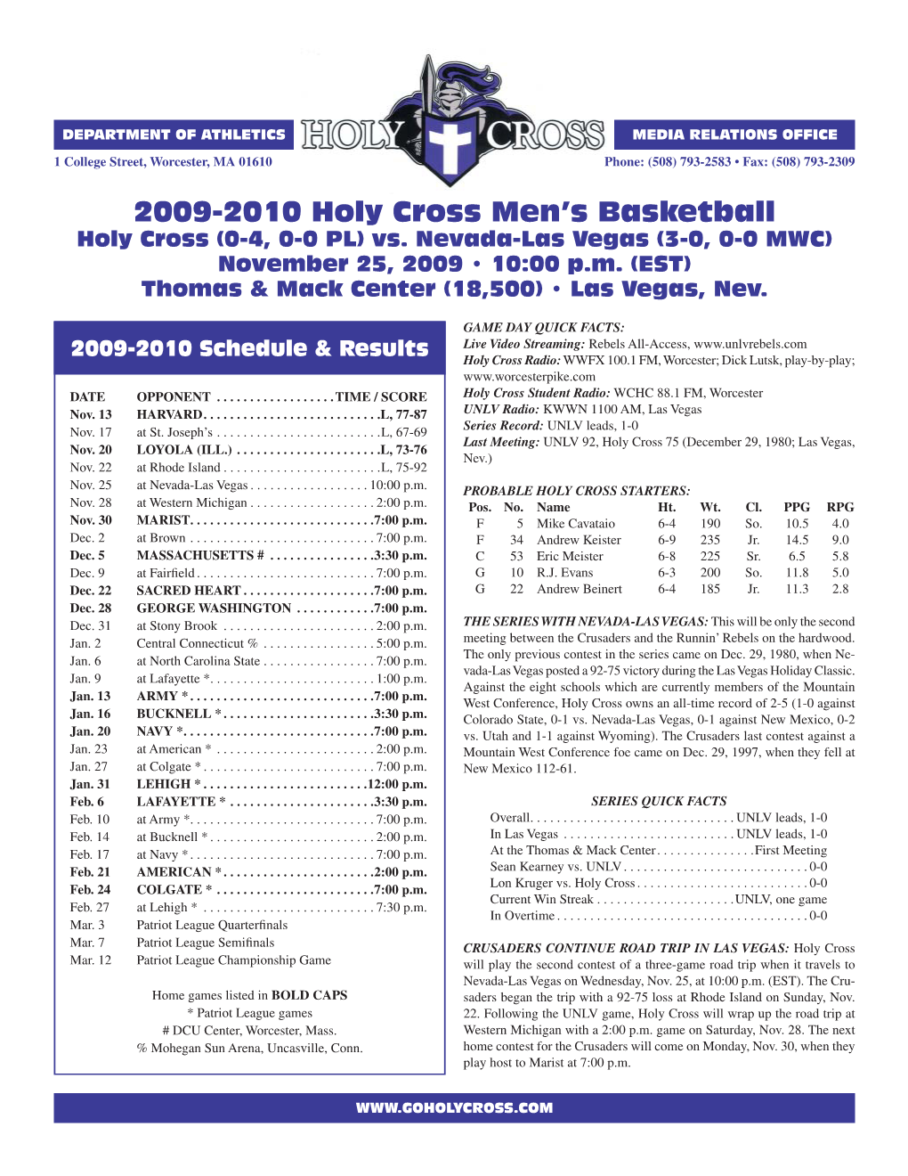 2009-2010 Holy Cross Men's Basketball Holy Cross Season Box Score (As of Nov 23, 2009) All Games