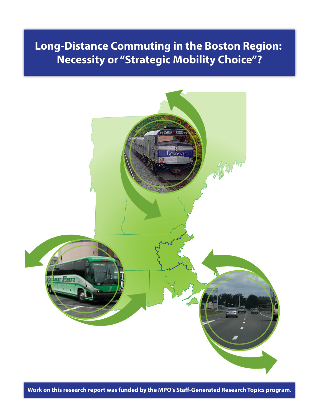 Long-Distance Commuting in the Boston Region: Necessity Or “Strategic Mobility Choice”?