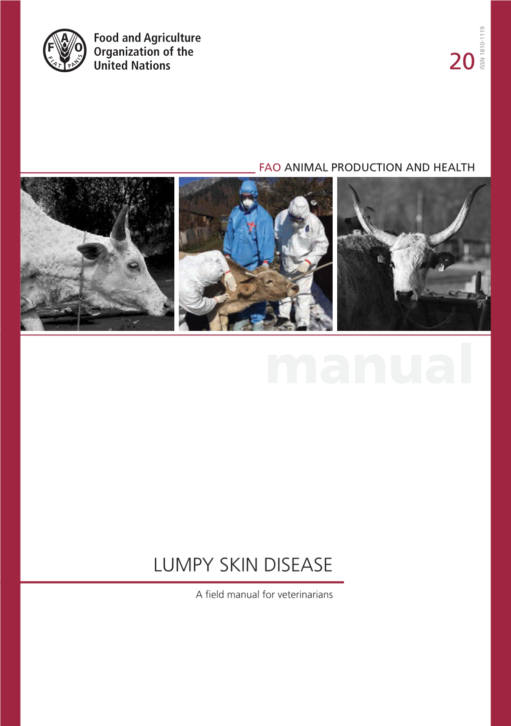 Lumpy Skin Disease (LSD) Is a Viral Disease of Cattle