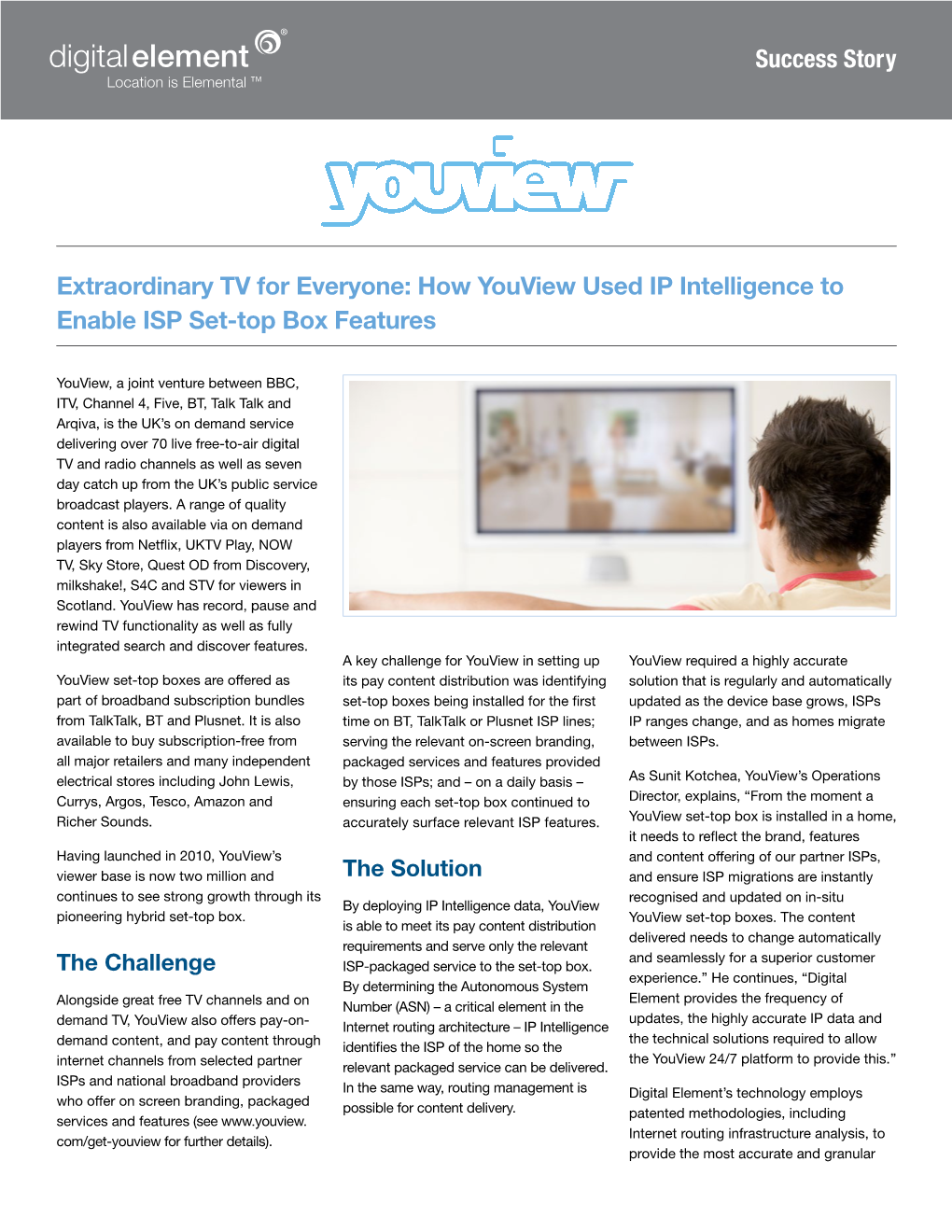 Success Story Extraordinary TV for Everyone: How Youview Used IP