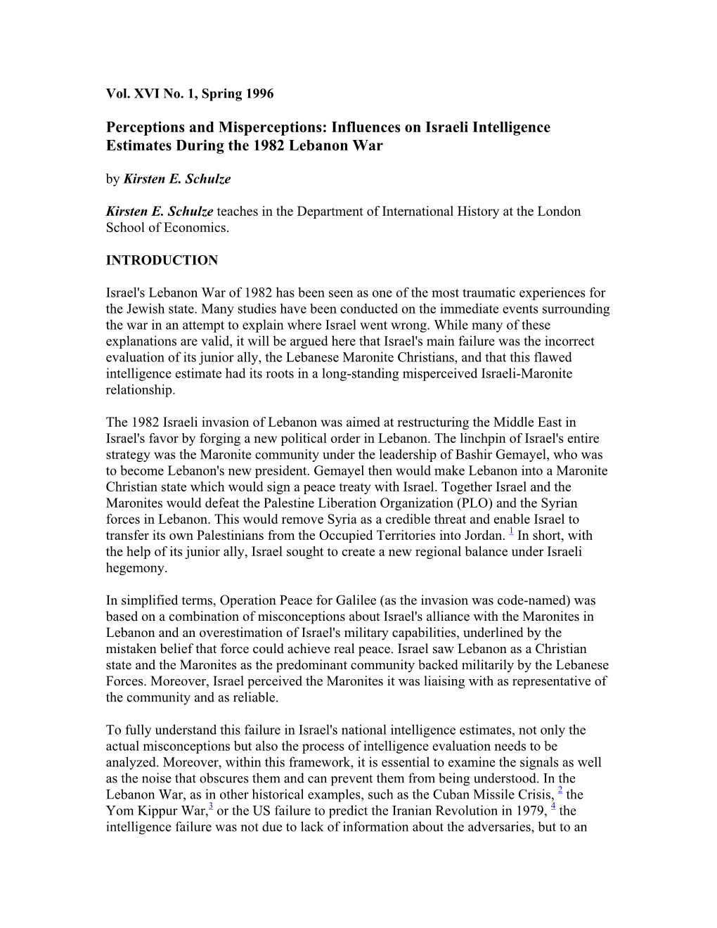 Influences on Israeli Intelligence Estimates During the 1982 Lebanon War