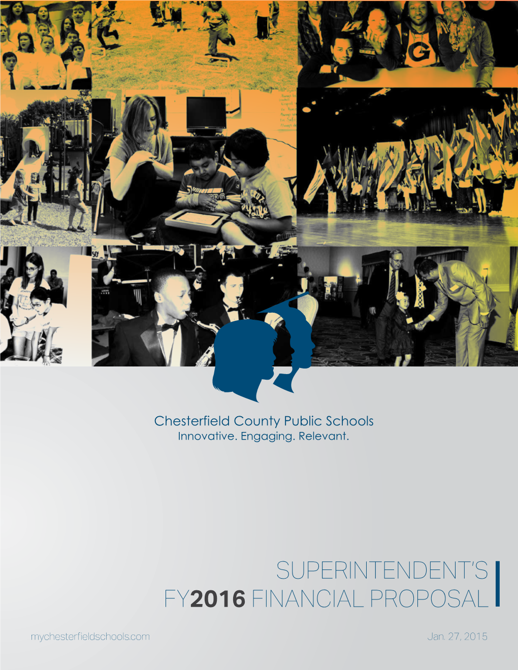Superintendent's Fy2016 Financial Proposal