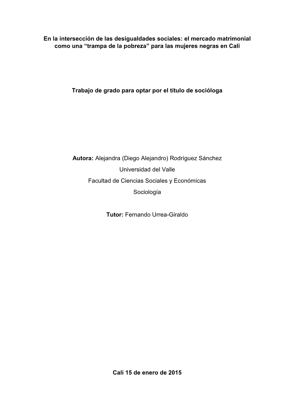 El Mercado Matrimonial Como Una “Trampa De La Pobreza” Para Las Mujeres Negras En Cali