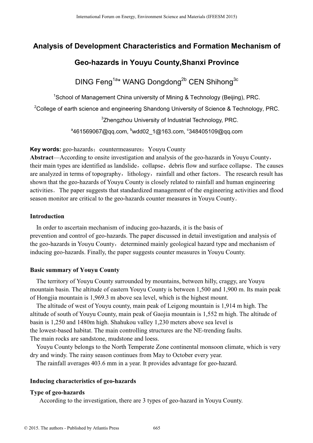 Analysis of Development Characteristics and Formation Mechanism of Geo-Hazards in Youyu County,Shanxi Province DING Feng1a* WANG