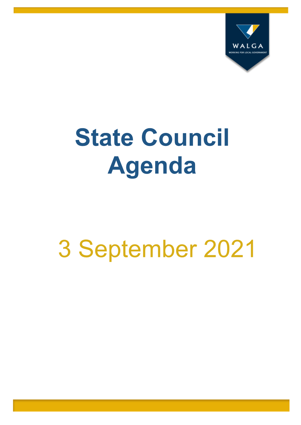 State Council Agenda 3 September 2021