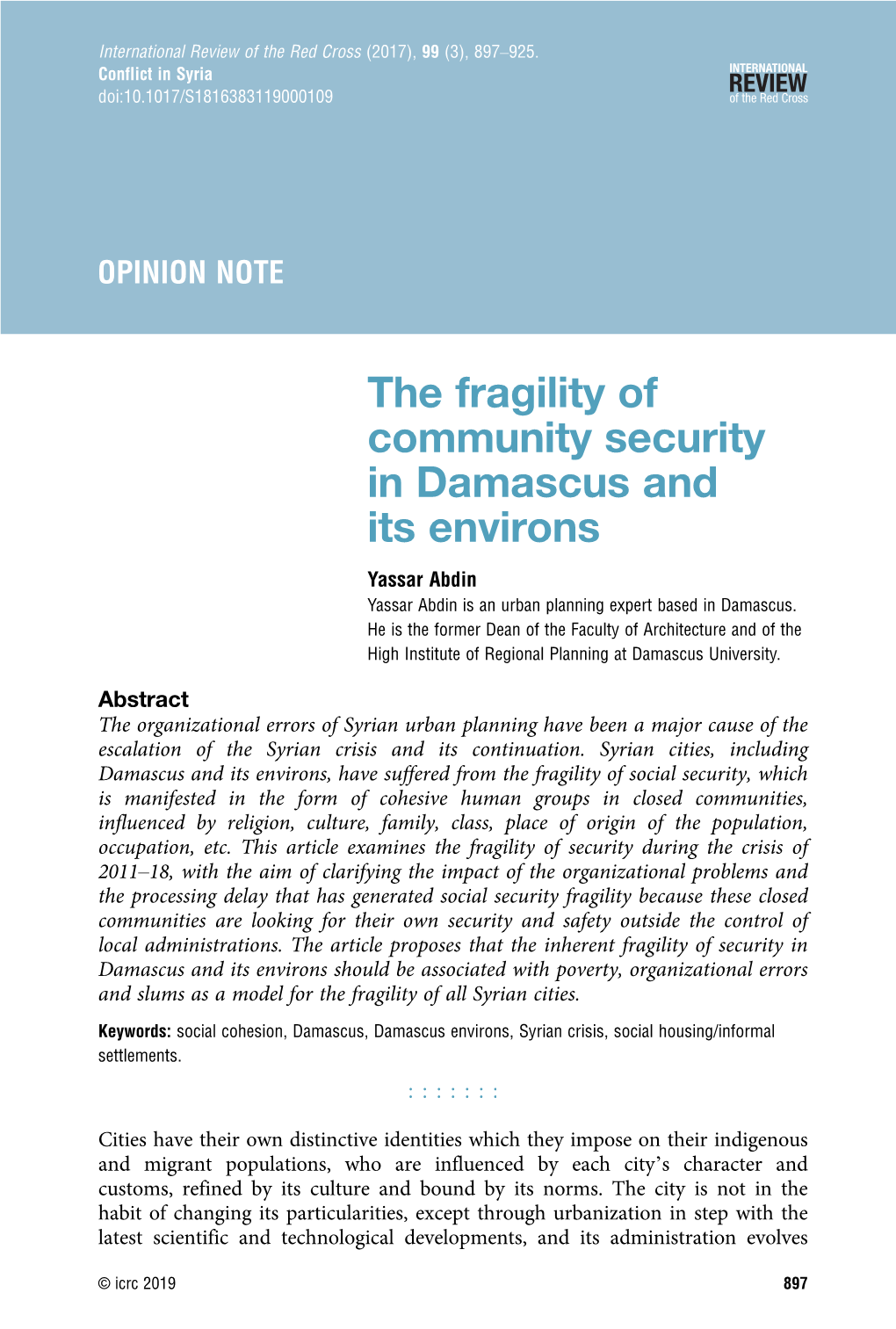 The Fragility of Community Security in Damascus and Its Environs Yassar Abdin Yassar Abdin Is an Urban Planning Expert Based in Damascus