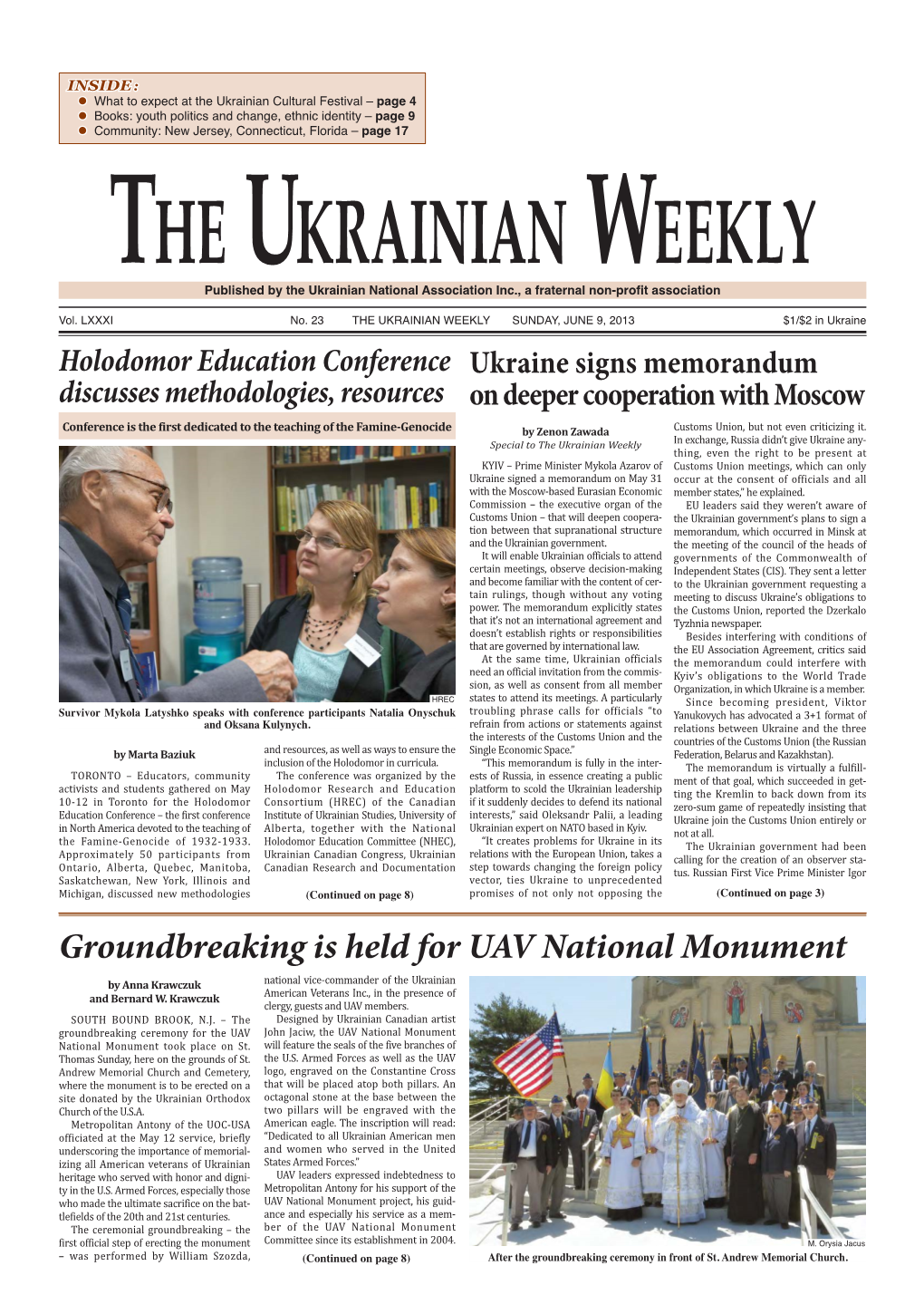 Groundbreaking Is Held for UAV National Monument by Anna Krawczuk National Vice-Commander of the Ukrainian American Veterans Inc., in the Presence of and Bernard W