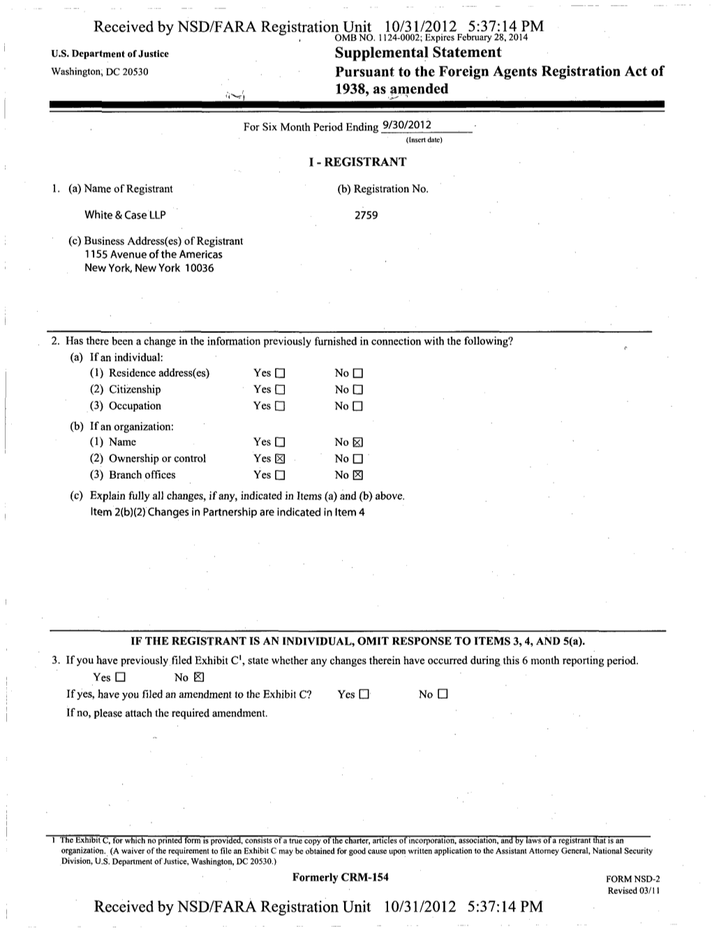 Received by NSD/FARA Registration Unit 10/31/2012 5:37:14 PM U.S. Department of Justice Supplemental Statement Washington, DC 20