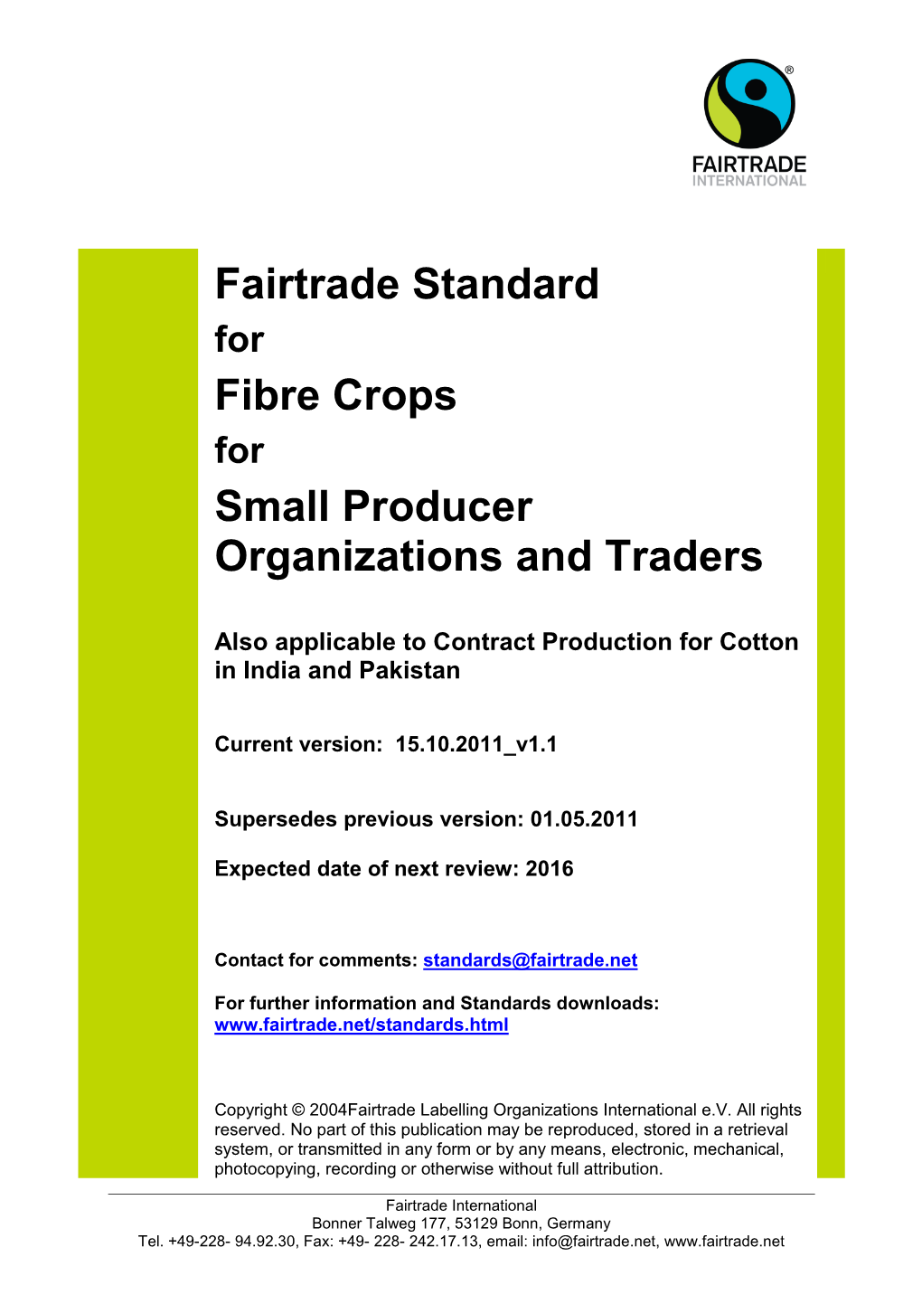 Fairtrade Standard Fibre Crops Small Producer Organizations and Traders