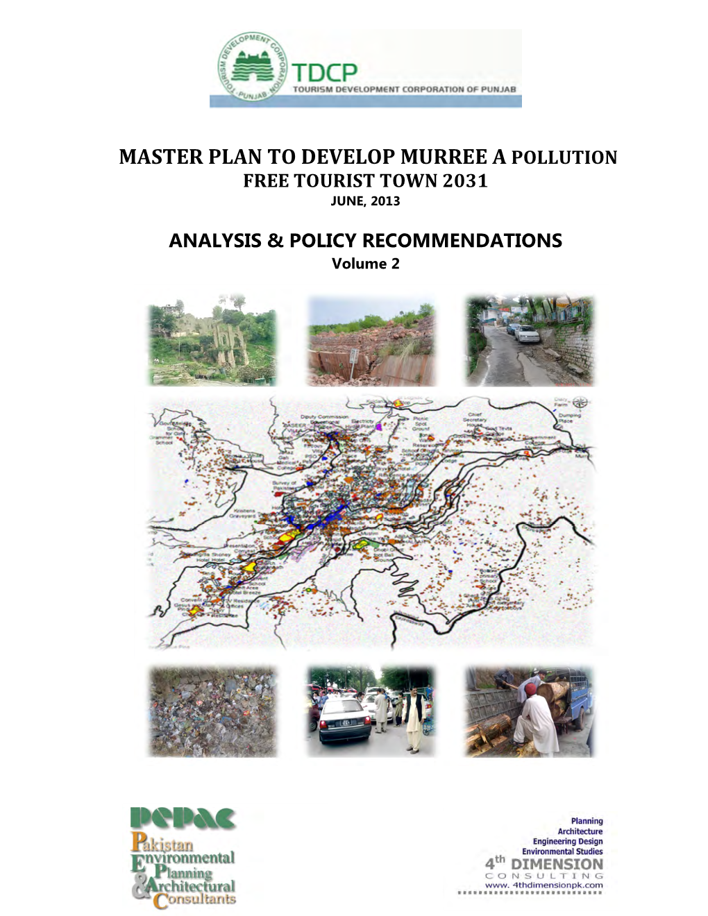 Master Plan to Develop Murree a Pollution Free Tourist Town 2031 June, 2013