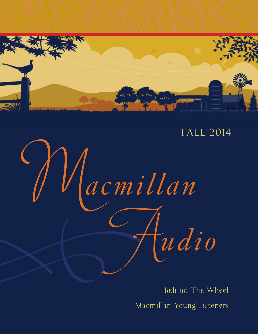 MACMILLAN AUDIO AUGUST 2014 AUTOBIOGRAPHY / ENTERTAINMENT & PERFORMING ARTS / GENERAL Macmillan Audio | 8/19/2014 9781427244451 | $29.99 / $34.50 Can