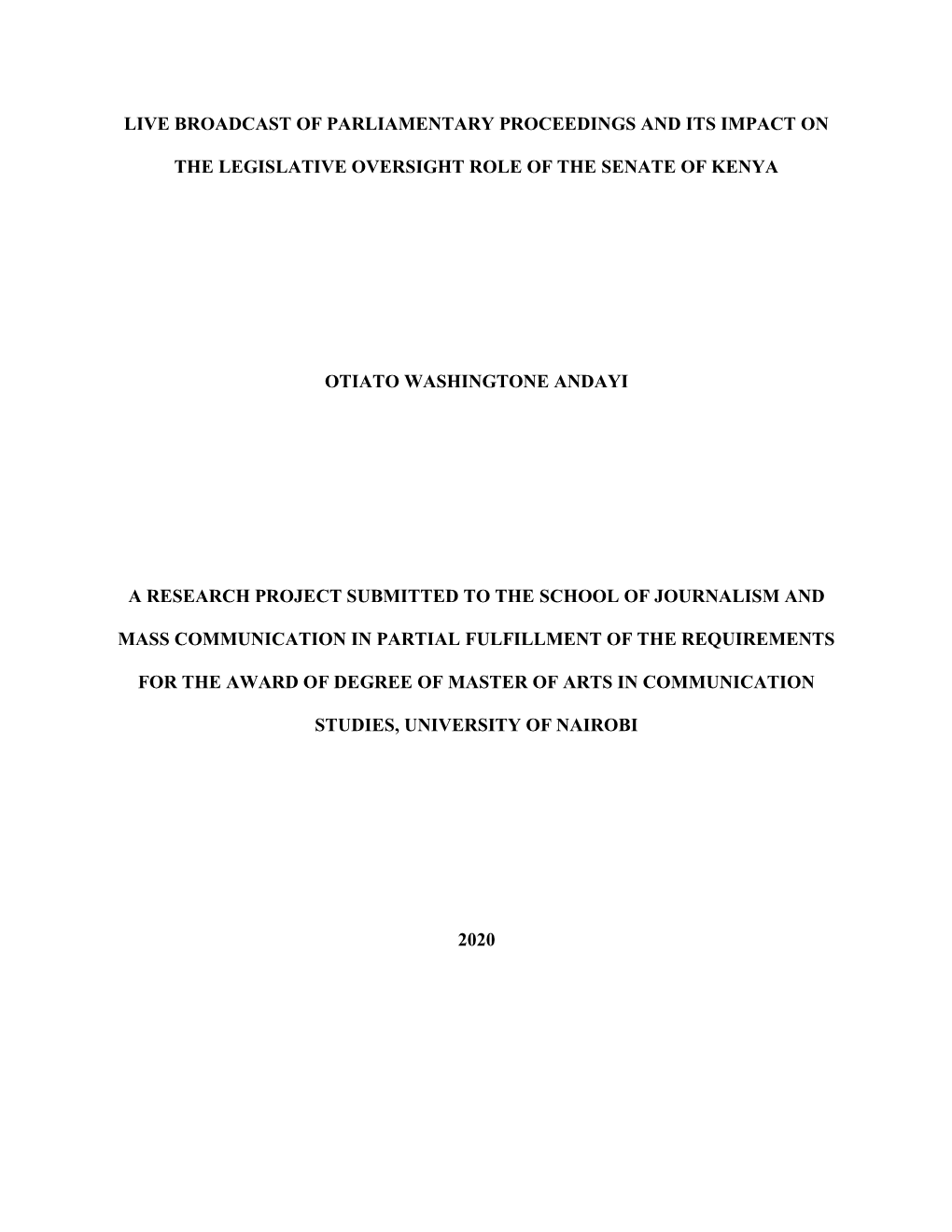 Live Broadcast of Parliamentary Proceedings and Its Impact on the Legislative Oversight Role of the Senate of Kenya