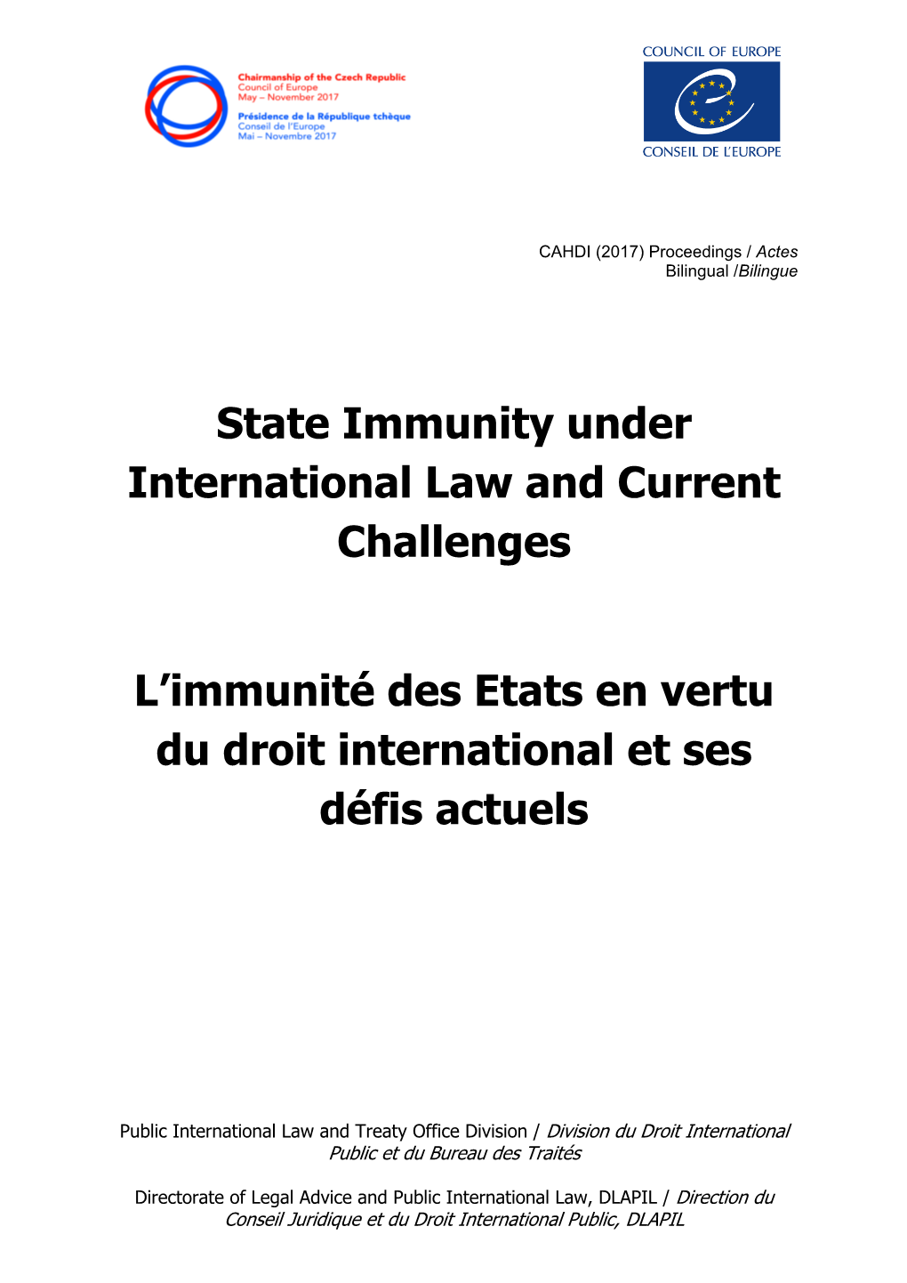 State Immunity Under International Law and Current Challenges L