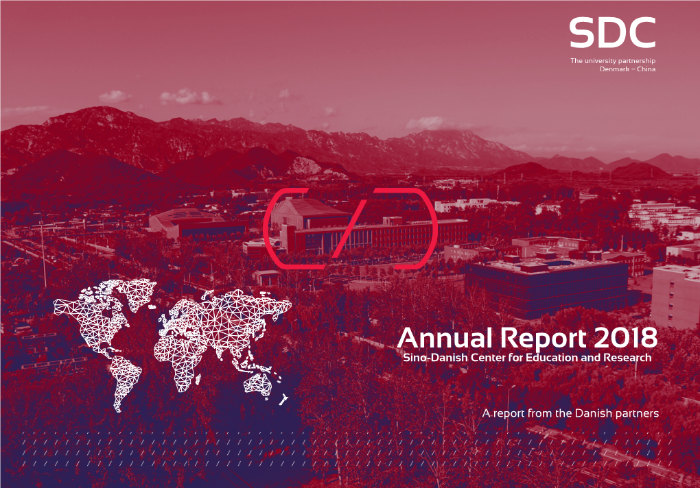 Annual Report 2018 Sino-Danish Center for Education and Research