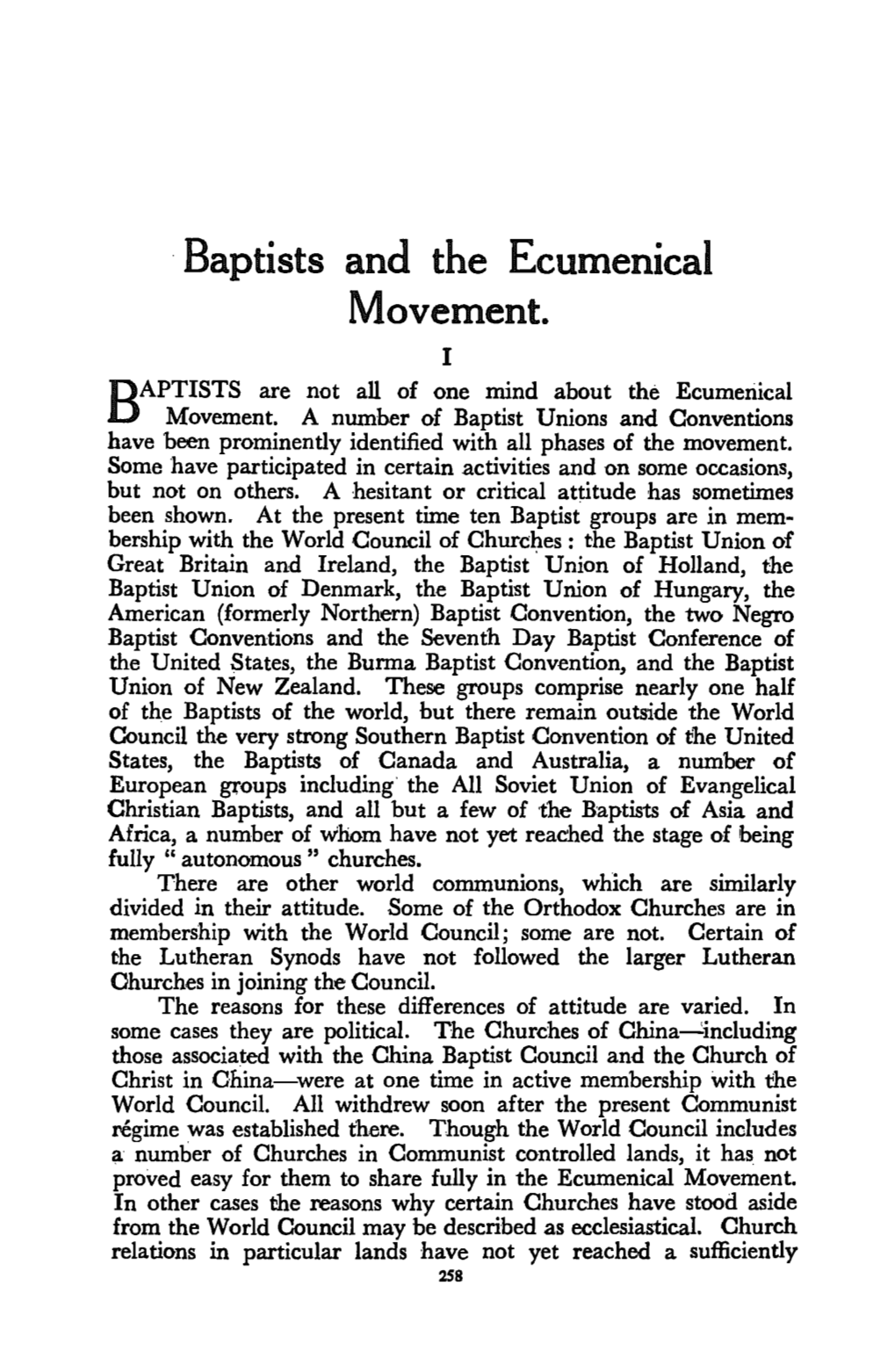 Baptists and the Ecumenical Movement. I APTISTS Are Not All of One Mind About the Ecumeriical B