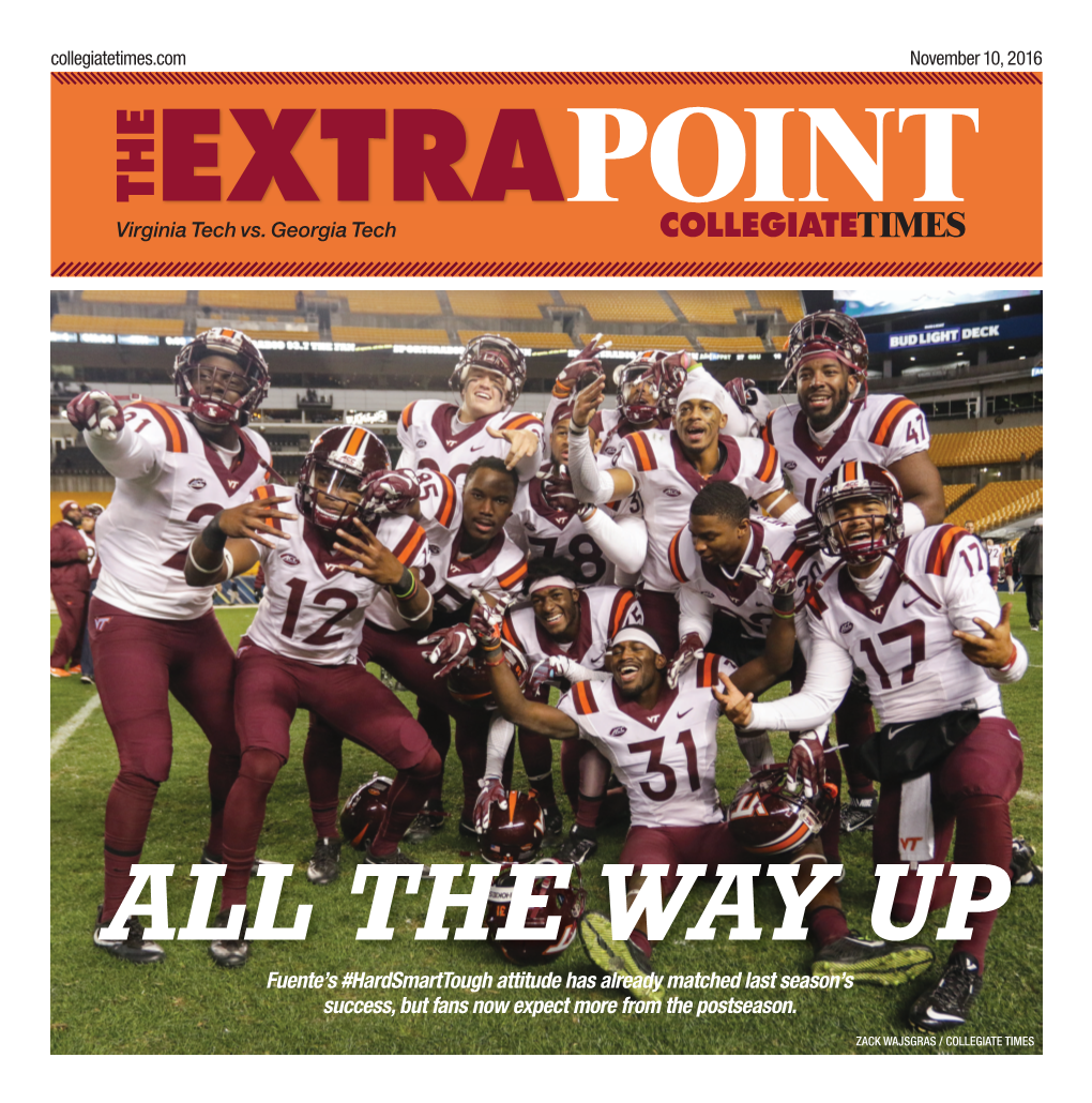 Collegiatetimes.Com November 10, 2016 EXTRA the POINT Virginia Tech Vs