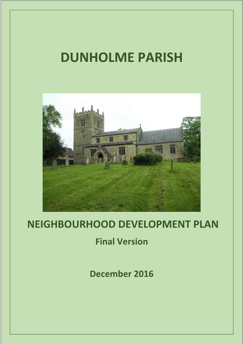 Dunholme Parish Neighbourhood Plan 2016 – 2036