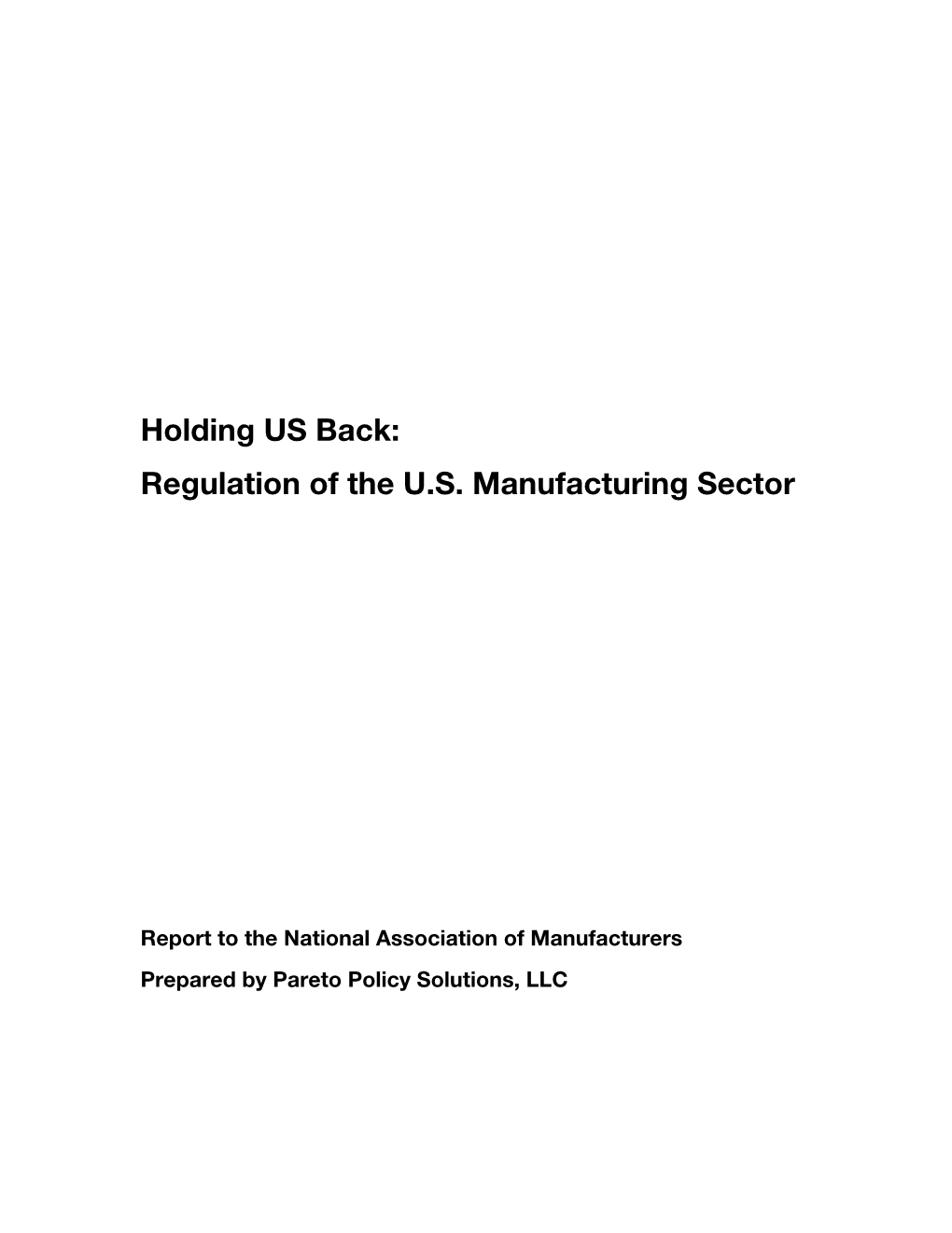 Regulation of the US Manufacturing Sector