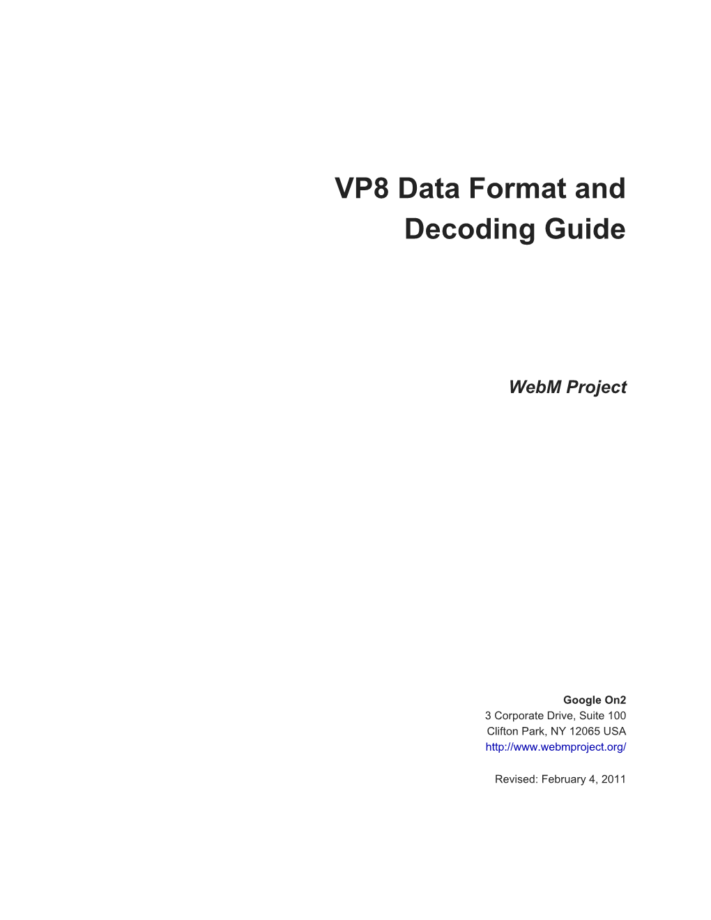 VP8 Data Format and Decoding Guide