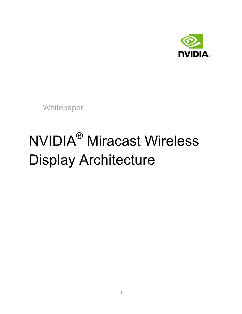NVIDIA Miracast Wireless Display Architecture