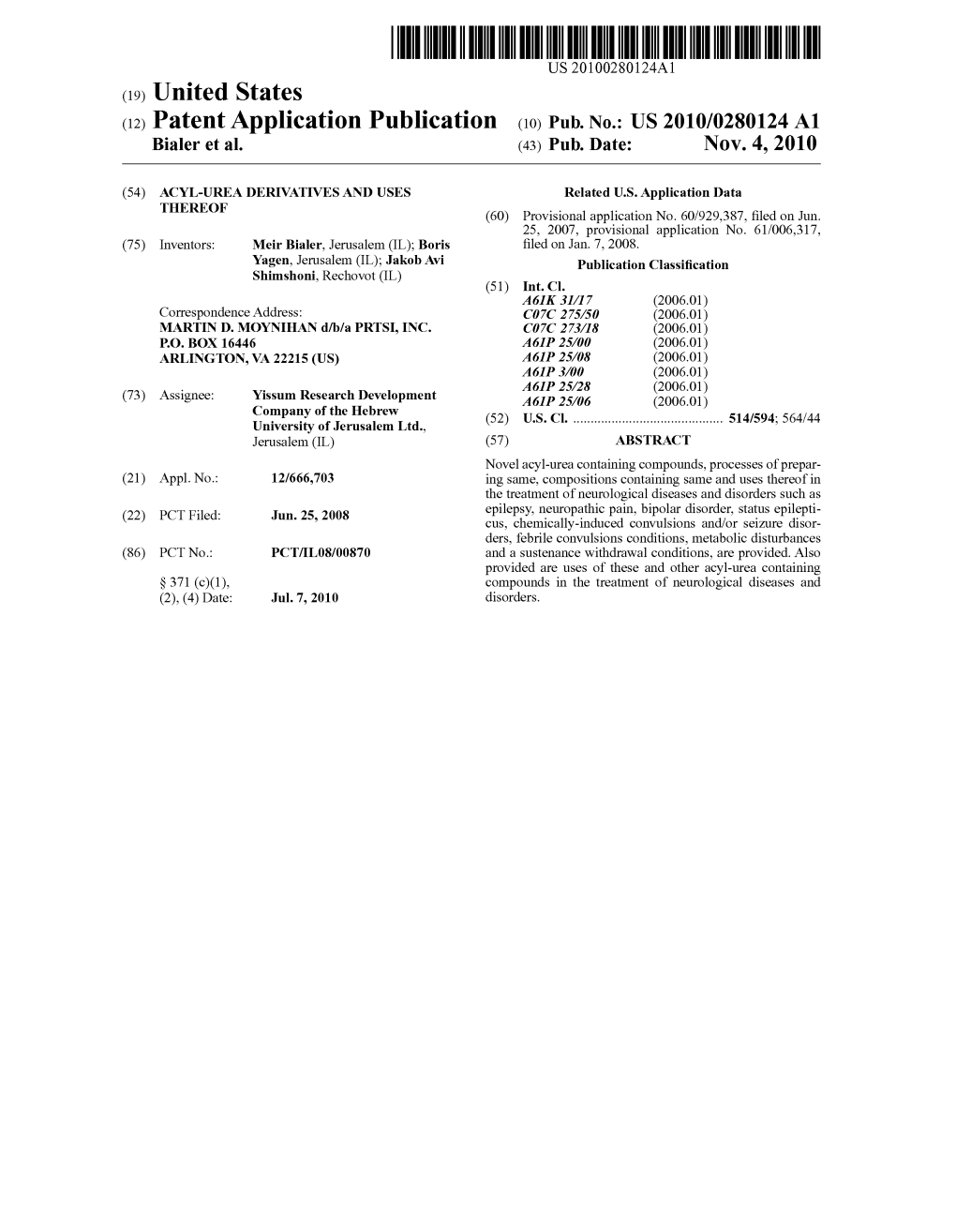 (12) Patent Application Publication (10) Pub. No.: US 2010/0280124 A1 Bialer Et Al