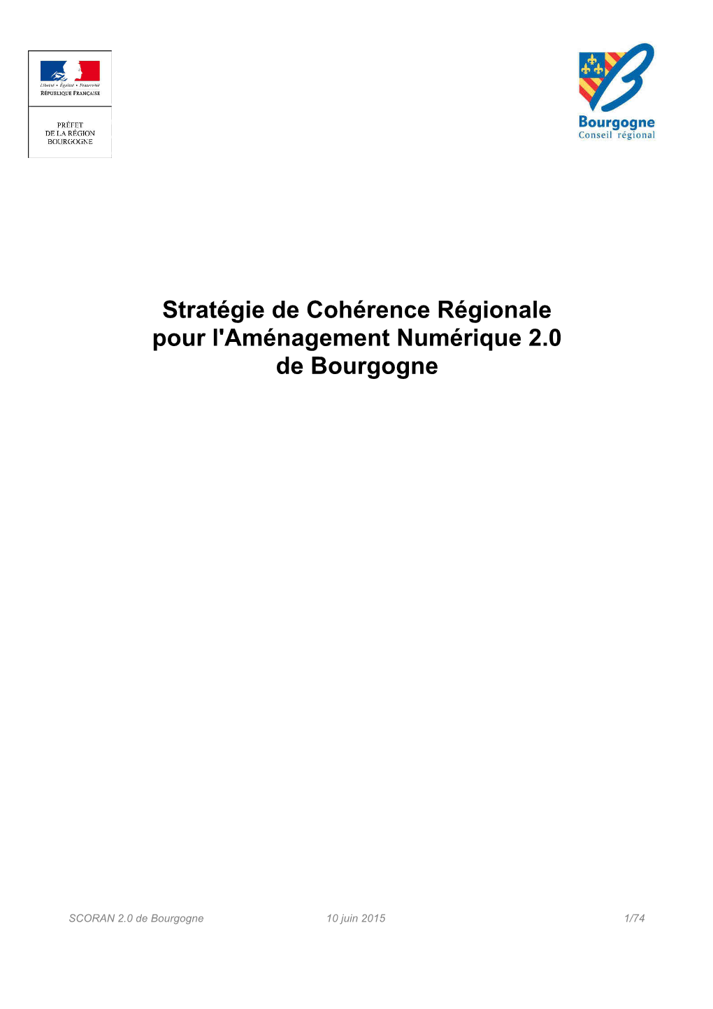 Stratégie De Cohérence Régionale Pour L'aménagement Numérique 2.0 De Bourgogne