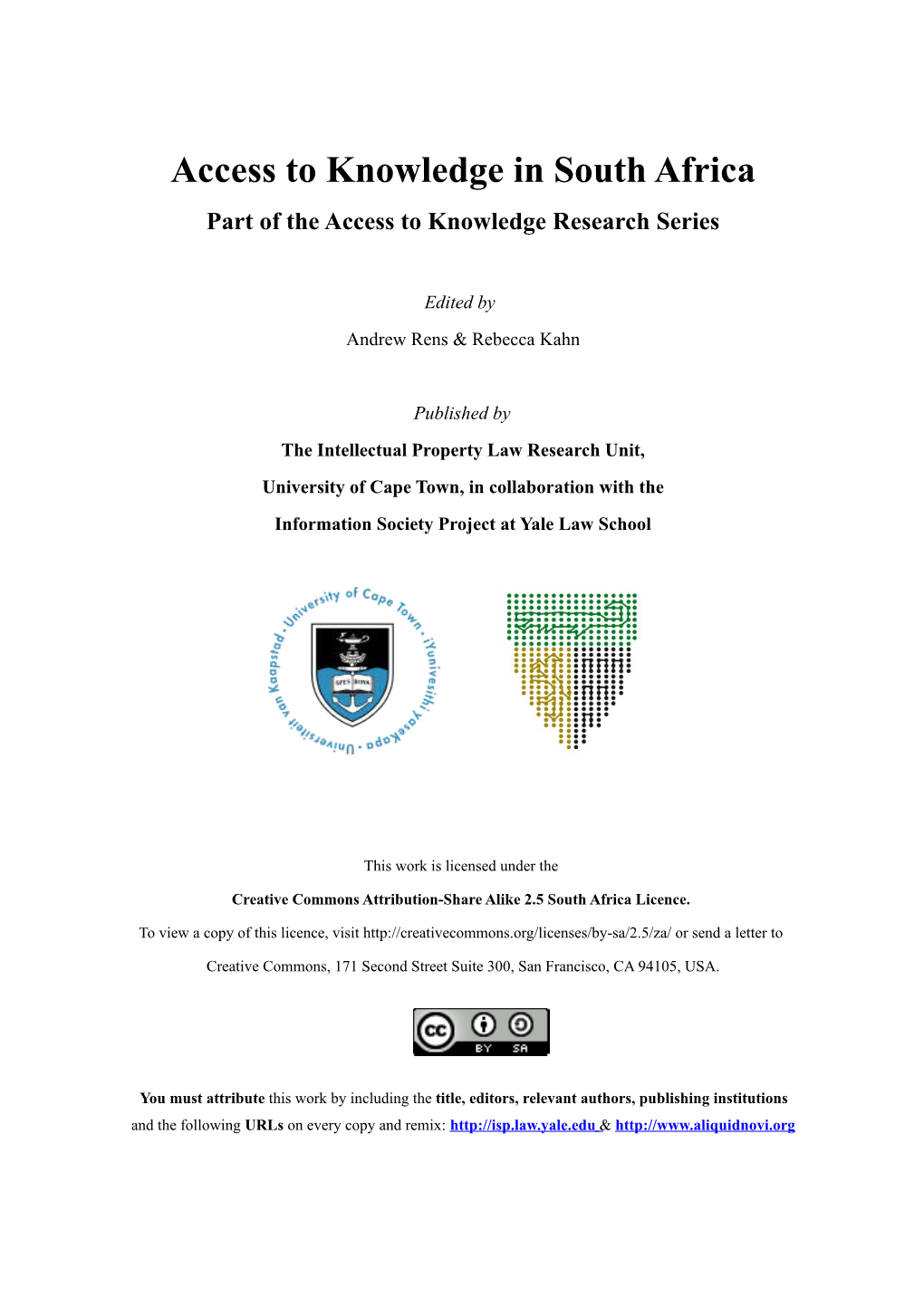 Access to Knowledge in South Africa Part of the Access to Knowledge Research Series