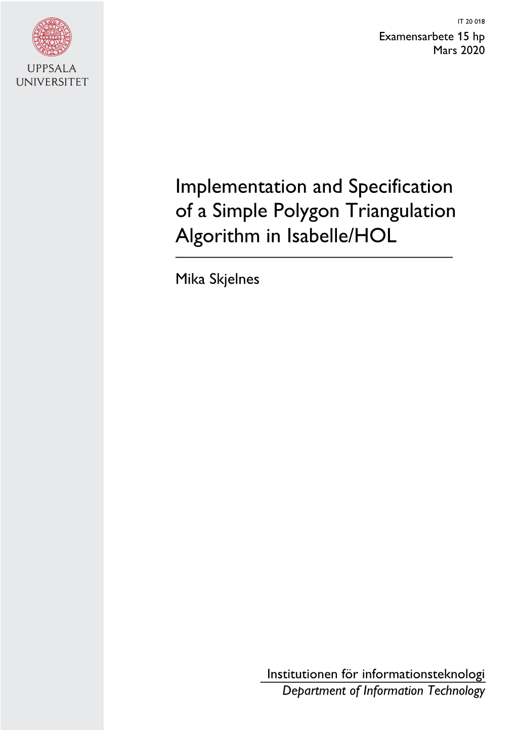 Implementation and Specification of a Simple Polygon Triangulation Algorithm in Isabelle/HOL