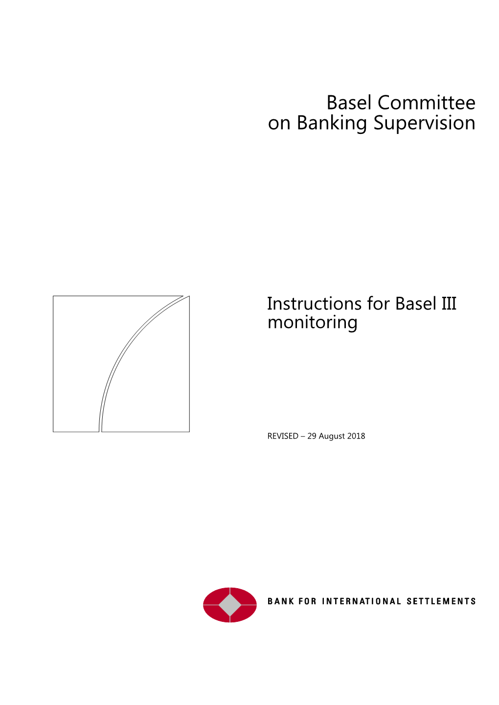 Instructions for Basel III Monitoring