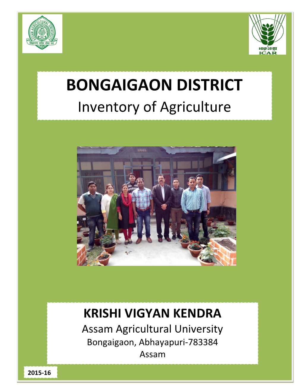 BONGAIGAON DISTRICT Inventory of Agriculture