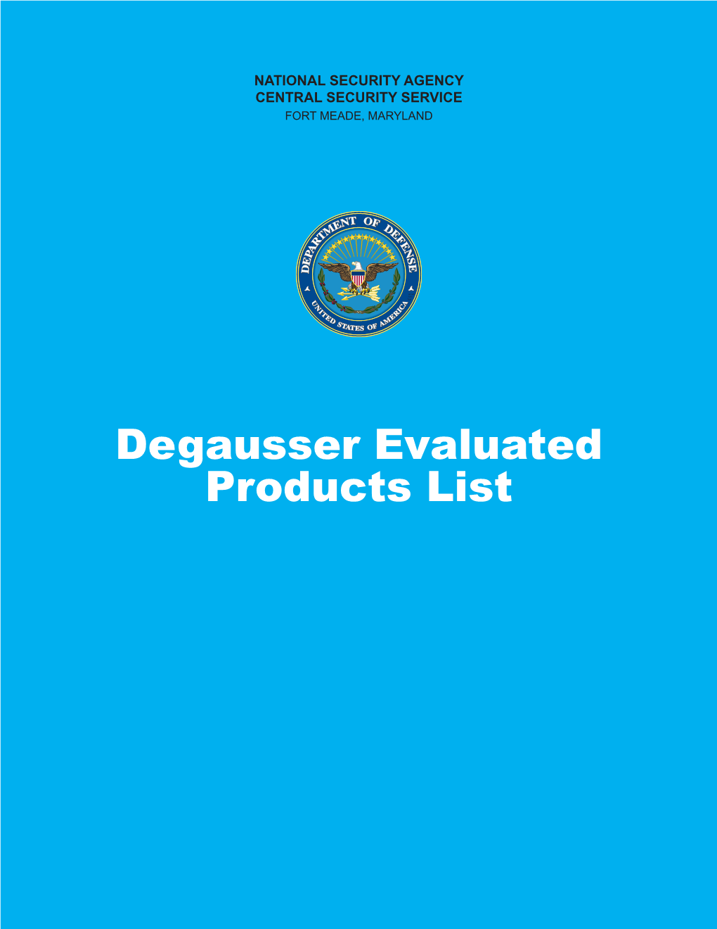 Degausser Evaluated Products List Table of Contents