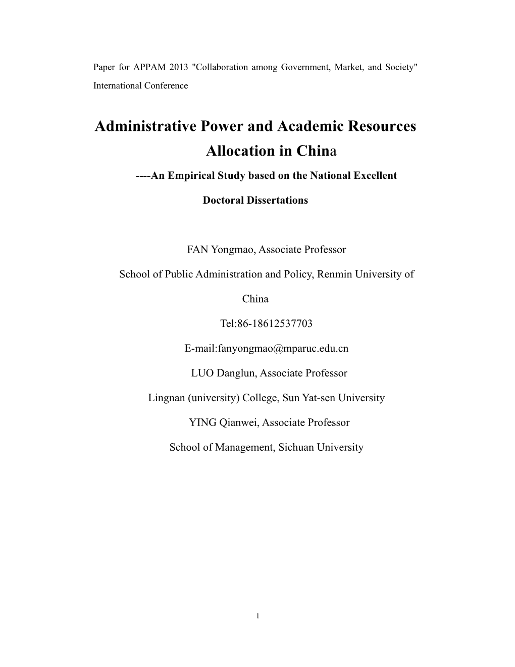 Administrative Power and Academic Resources Allocation in China ----An Empirical Study Based on the National Excellent