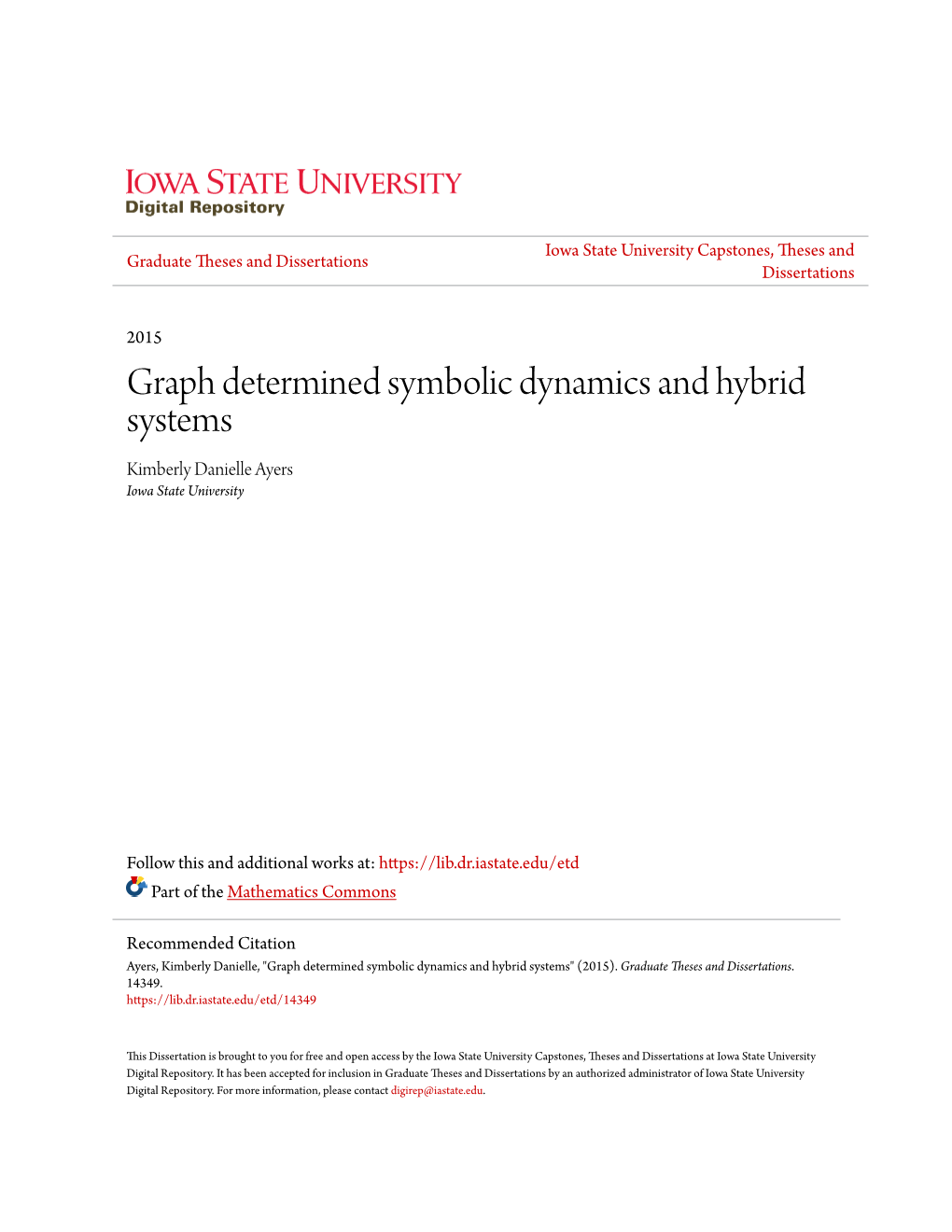 Graph Determined Symbolic Dynamics and Hybrid Systems Kimberly Danielle Ayers Iowa State University