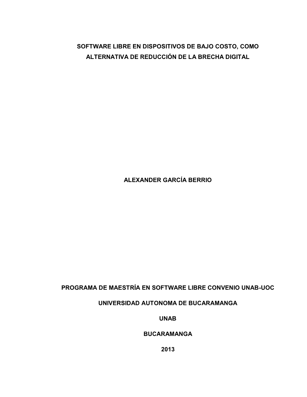 Software Libre En Dispositivos De Bajo Costo, Como Alternativa De Reducción De La Brecha Digital