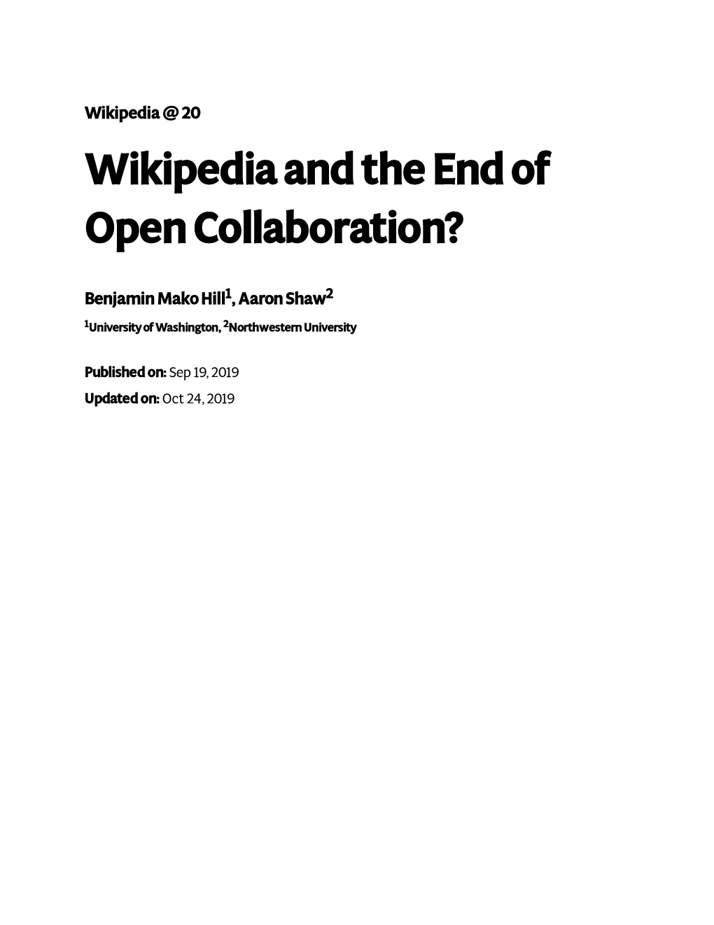Wikipedia and the End of Open Collaboration?