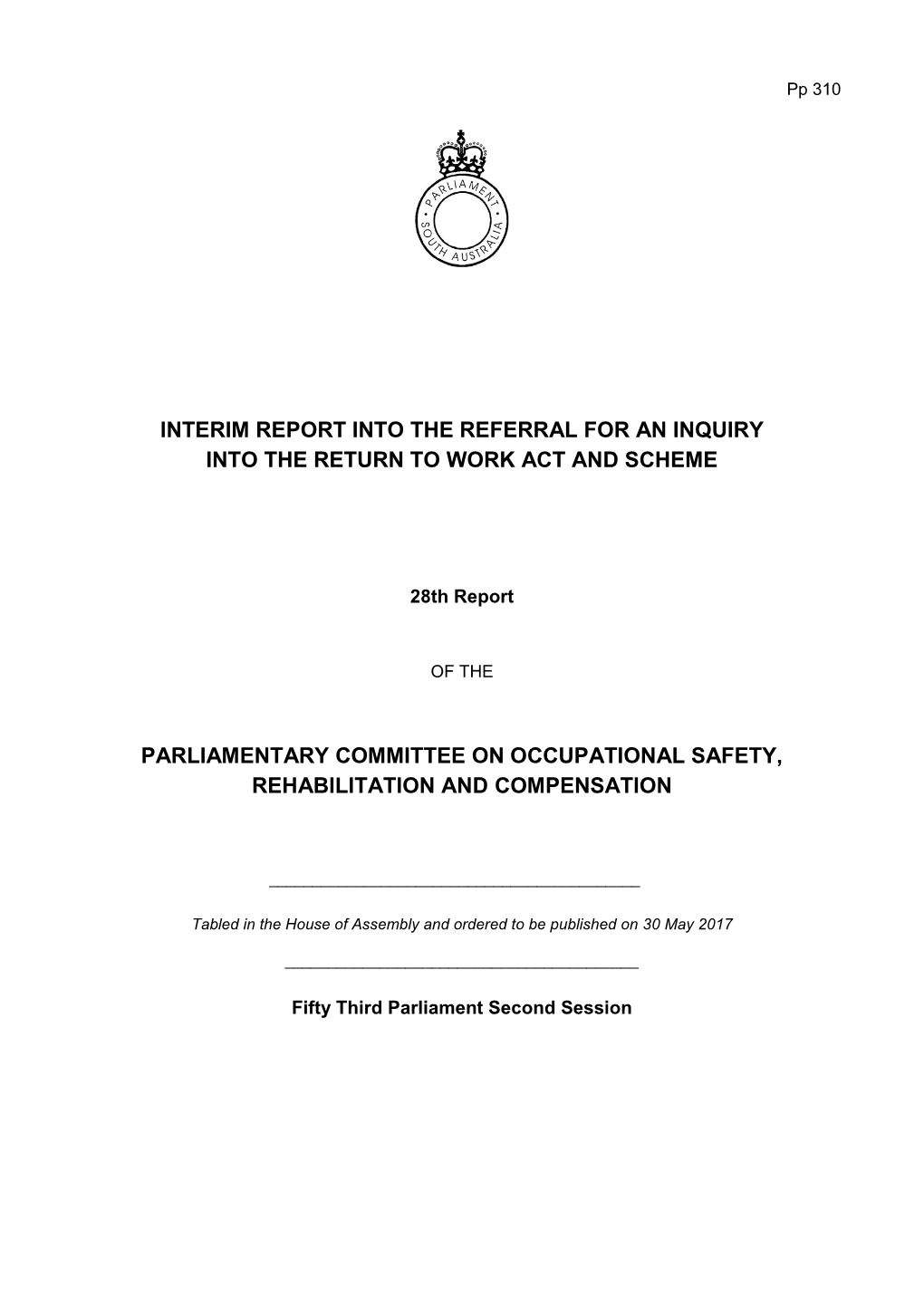 Interim Report Into the Referral for an Inquiry Into the Return to Work Act