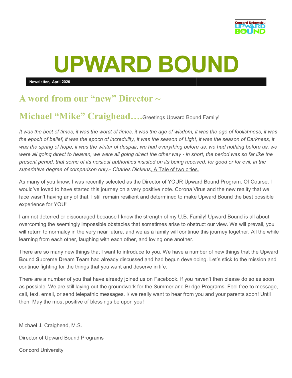 UPWARD BOUND Newsletter, April 2020 a Word from Our “New” Director ~