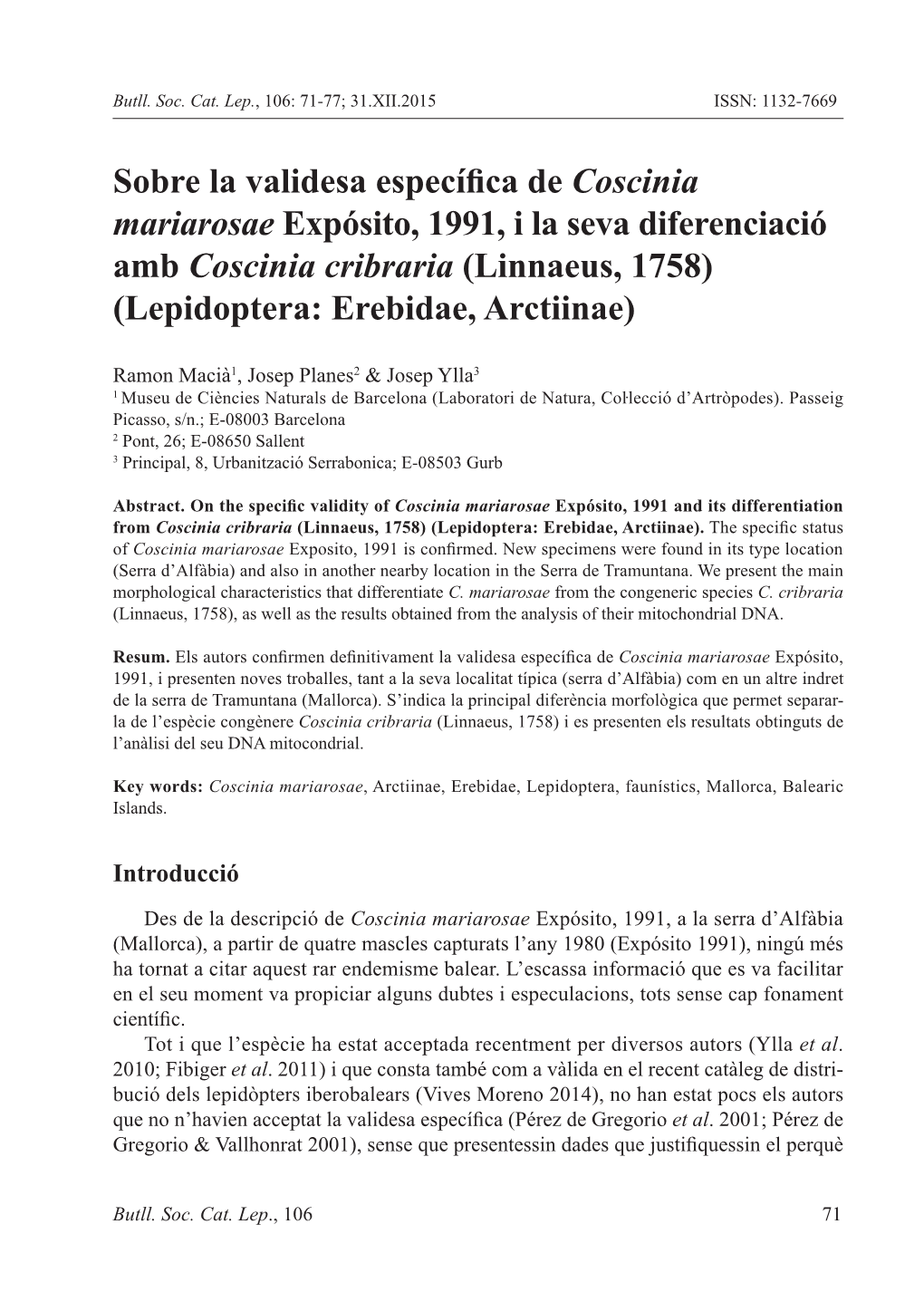 Sobre La Validesa Específica De Coscinia Mariarosae Expósito, 1991, I La Seva Diferenciació Amb Coscinia Cribraria (Linnaeus