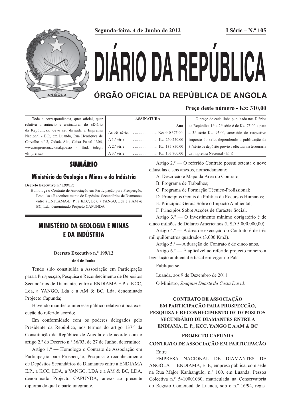 ÓRGÃO OFICIAL DA REPÚBLICA DE ANGOLA Preço Deste Número - Kz: 310,00